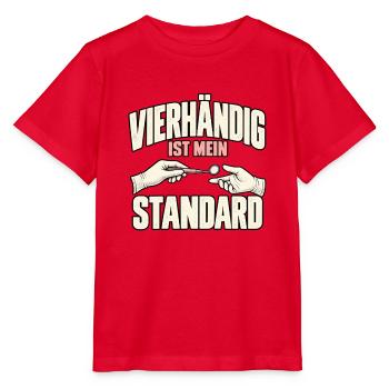 ZFA Vierhändig ist mein Standard - Stanley/Stella Kinder T-Shirt MINI CREATOR  - Rot - Vorne - Jaiden (125cm)