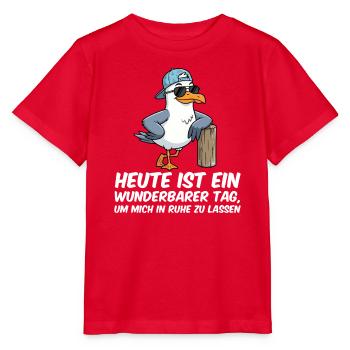 Heute Ist Ein Wunderbarer Tag Möwe Spruch - Stanley/Stella Kinder T-Shirt MINI CREATOR  - Rot - Vorne - Jaiden (125cm)