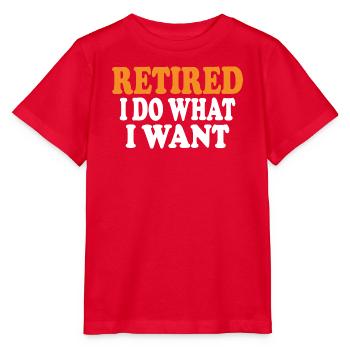 Im Ruhestand Ich mache, was ich will Lustiges Ruhestandsgeschenk - Stanley/Stella Kinder T-Shirt MINI CREATOR  - Rot - Vorne - Jaiden (125cm)