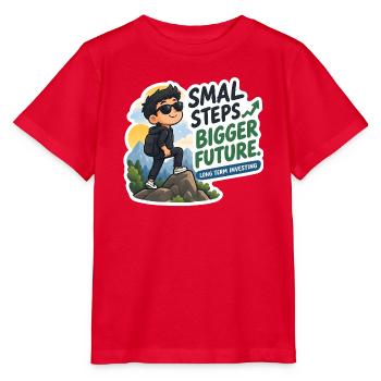 Kleine Schritte, größere Zukunft | Langfristiger Investor - Stanley/Stella Kinder T-Shirt MINI CREATOR  - Rot - Vorne - Jaiden (125cm)
