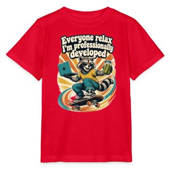 Alle entspannt euch, ich bin beruflich entwickelt - Stanley/Stella Kinder T-Shirt MINI CREATOR  - Rot - Vorne - Jaiden (125cm)