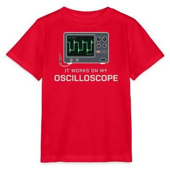 Es funktioniert an meinem Oszilloskop - Stanley/Stella Kinder T-Shirt MINI CREATOR  - Rot - Vorne - Jaiden (125cm)