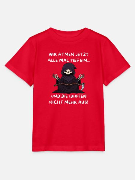 Tief Durchatmen Sensenmann Spruch Schwarzer Humor - Stanley/Stella Kinder T-Shirt MINI CREATOR  - Rot