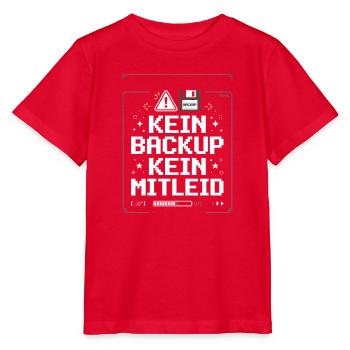Kein Backup Kein Mitteid - Stanley/Stella Kinder T-Shirt MINI CREATOR  - Rot - Vorne - Jaiden (125cm)