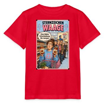 Sternzeichen Waage -  Humor für Unentschlossene - Stanley/Stella Kinder T-Shirt MINI CREATOR  - Rot - Vorne - Jaiden (125cm)