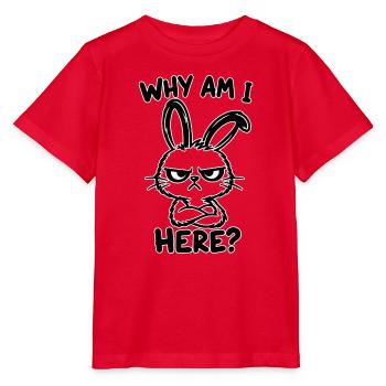 Warum bin ich hier? Grummel Hase - Stanley/Stella Kinder T-Shirt MINI CREATOR  - Rot - Vorne - Jaiden (125cm)
