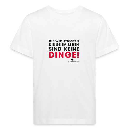 Motiv DINGE schwarze Schrift - Kinder Bio-T-Shirt