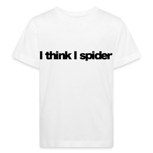 i think i spider black 2020 - Kinder Bio-T-Shirt