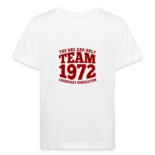 Team/Jahrgang 1972, 50. Geburtstag, Generation - Kinder Bio-T-Shirt