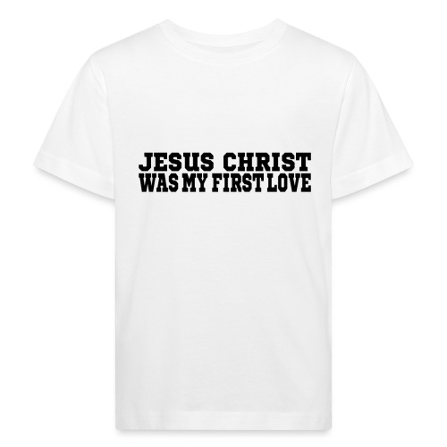 Jesus Christus Lieben - Kinder Bio-T-Shirt