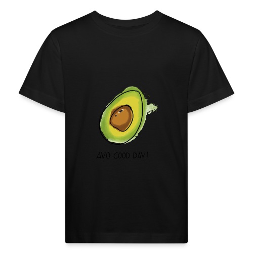 Fruit Puns n°2 Avo Good Day, Avocado - Kinder Bio-T-Shirt