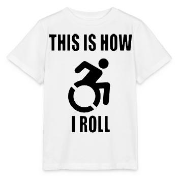Voici comment je fais rouler mon fauteuil roulant # - T-shirt bio MINI CREATOR Stanley/Stella Enfant - blanc - Devant - Maike (125cm)