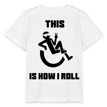 Das ist, als würde ich mich in meinem Rollstuhl wälzen* - Stanley/Stella Kinder T-Shirt MINI CREATOR  - Weiß - Vorne - Maike (125cm)