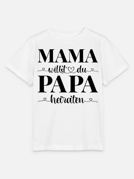 Heiratsantrag Antrag Mama willst du Papa heiraten - Stanley/Stella Kinder T-Shirt MINI CREATOR - Weiß