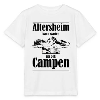 Altersheim kann warten ich geh campen lustig - Stanley/Stella Kinder T-Shirt MINI CREATOR  - Weiß - Vorne - Maike (125cm)