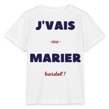 Je vais me marier bordel - T-shirt bio MINI CREATOR Stanley/Stella Enfant - blanc - Devant - Maike (125cm)