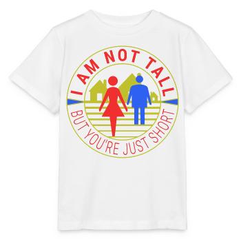 Ich bin nicht groß, aber du bist nur kurz - Stanley/Stella Kinder T-Shirt MINI CREATOR  - Weiß - Vorne - Maike (125cm)