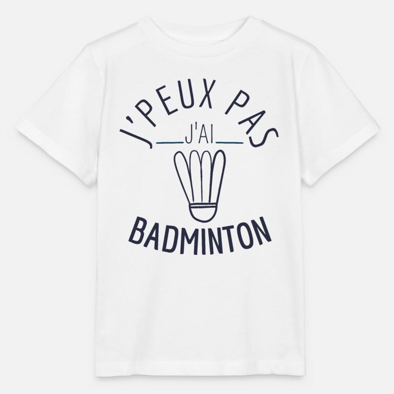 J peux pas j ai badminton - T-shirt bio MINI CREATOR Stanley/Stella Enfant - blanc