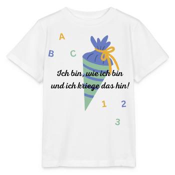 Ich bin, wie ich bin und ich kriege das hin!_gelb - Stanley/Stella Kinder T-Shirt MINI CREATOR  - Weiß - Vorne - Maike (125cm)