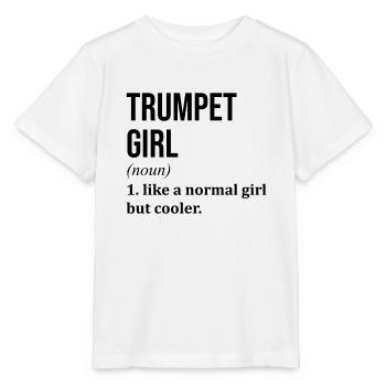 Trompetenmädchen Lustiges Zitat - Stanley/Stella Kinder T-Shirt MINI CREATOR  - Weiß - Vorne - Maike (125cm)