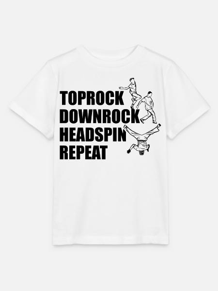 Toprock Downrock Headspin Repeat - Stanley/Stella Kinder T-Shirt MINI CREATOR - Weiß