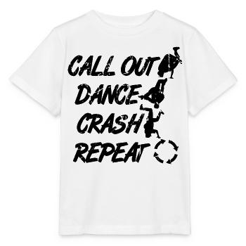 Call Out Dance Crash Repeat - Stanley/Stella Kinder T-Shirt MINI CREATOR  - Weiß - Vorne - Maike (125cm)