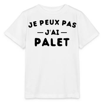 je peux pas j'ai palet idée cadeau palet breton - T-shirt bio MINI CREATOR Stanley/Stella Enfant - blanc - Devant - Maike (125cm)
