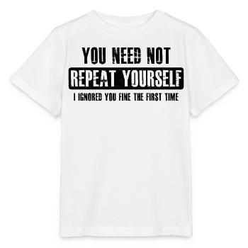 tu n'as pas besoin de te répéter - T-shirt bio MINI CREATOR Stanley/Stella Enfant - blanc - Devant - Maike (125cm)