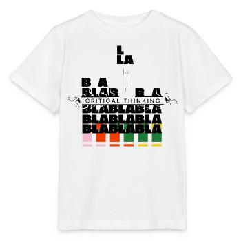 Kritisches Denken | bla bla bla nicht mehr - Stanley/Stella Kinder T-Shirt MINI CREATOR  - Weiß - Vorne - Maike (125cm)