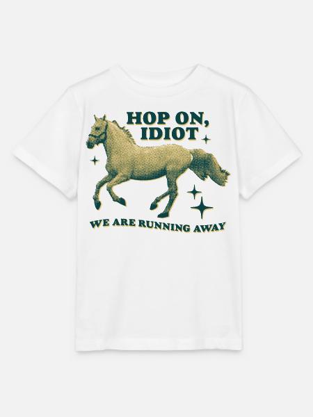 Hop On, Idiot – Funny Horse Design - Stanley/Stella MINI CREATOR Kids’ T-Shirt - white