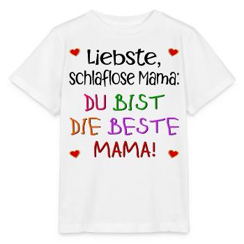 KINDERSPRÜCHE MUTTERTAG MAMA SCHLAFEN - Stanley/Stella Kinder T-Shirt MINI CREATOR  - Weiß - Vorne - Maike (125cm)