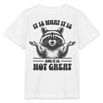 Raton laveur - C’est ce que c’est et ce n’est pas génial - T-shirt bio MINI CREATOR Stanley/Stella Enfant - blanc - Devant - Maike (125cm)