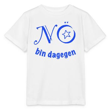 Nope - I'm against it! - Stanley/Stella MINI CREATOR Kids’ T-Shirt - white - Front - Maike (125cm)