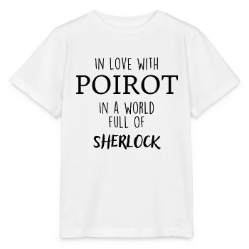 Amoureux de Poirot dans un monde rempli de Sherlock - T-shirt bio MINI CREATOR Stanley/Stella Enfant - blanc - Devant - Maike (125cm)