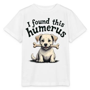 J’ai trouvé cet humérus - T-shirt bio MINI CREATOR Stanley/Stella Enfant - blanc - Devant - Maike (125cm)