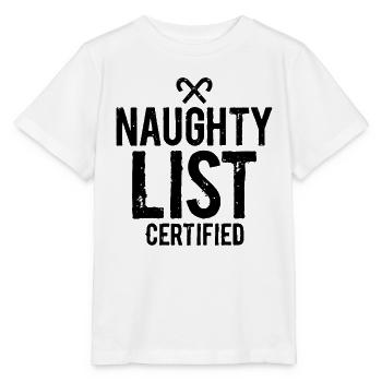 Naughty List Certified Naughty Christmas Quote - Stanley/Stella MINI CREATOR Kids’ T-Shirt - white - Front - Maike (125cm)