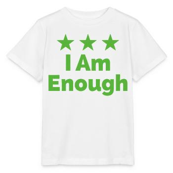 Je suis assez, je suis assez affirmation - T-shirt bio MINI CREATOR Stanley/Stella Enfant - blanc - Devant - Maike (125cm)