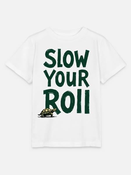 Slow Your Roll Schildkröte Spruch - Stanley/Stella Kinder T-Shirt MINI CREATOR  - Weiß