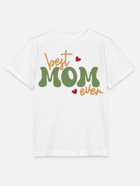 Best Mom Ever - Stanley/Stella Kinder T-Shirt MINI CREATOR - Weiß