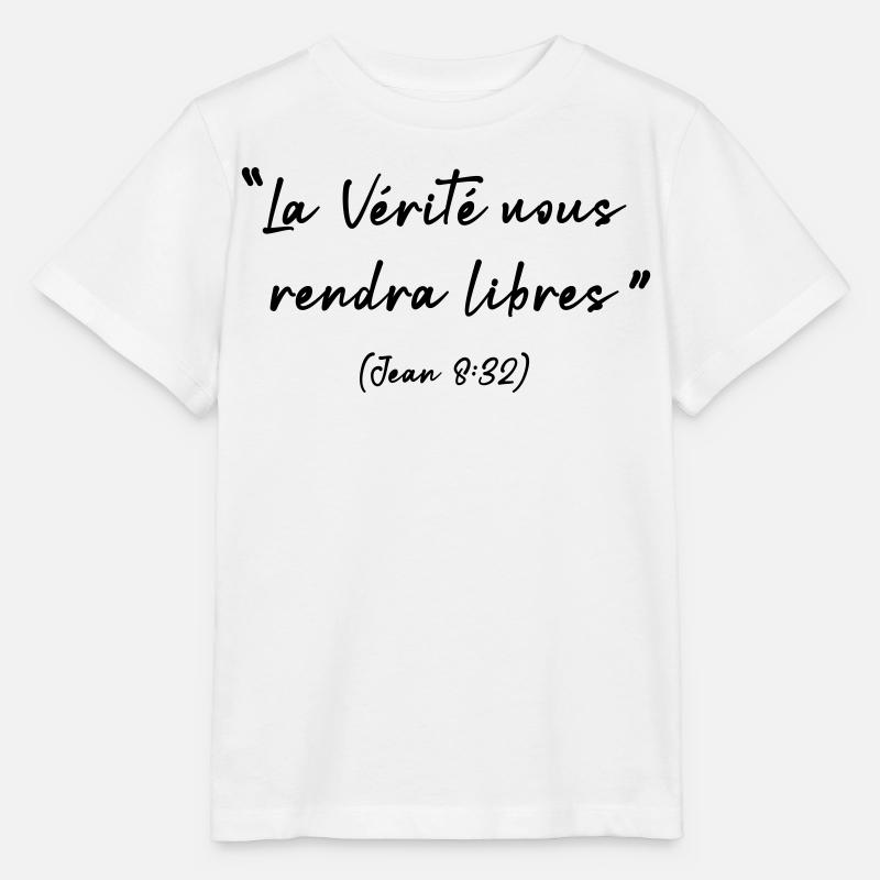 La vérité vous rendra libres, Jean 8:32 - T-shirt bio MINI CREATOR Stanley/Stella Enfant - blanc
