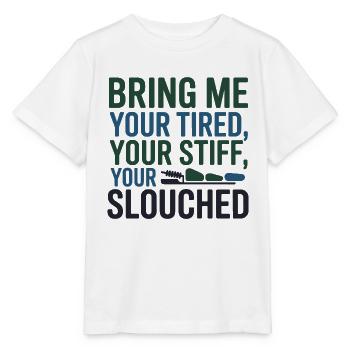 Chiropractor Bring Me Your Tired Stiff Slouched  - Stanley/Stella MINI CREATOR Kids’ T-Shirt - white - Front - Maike (125cm)