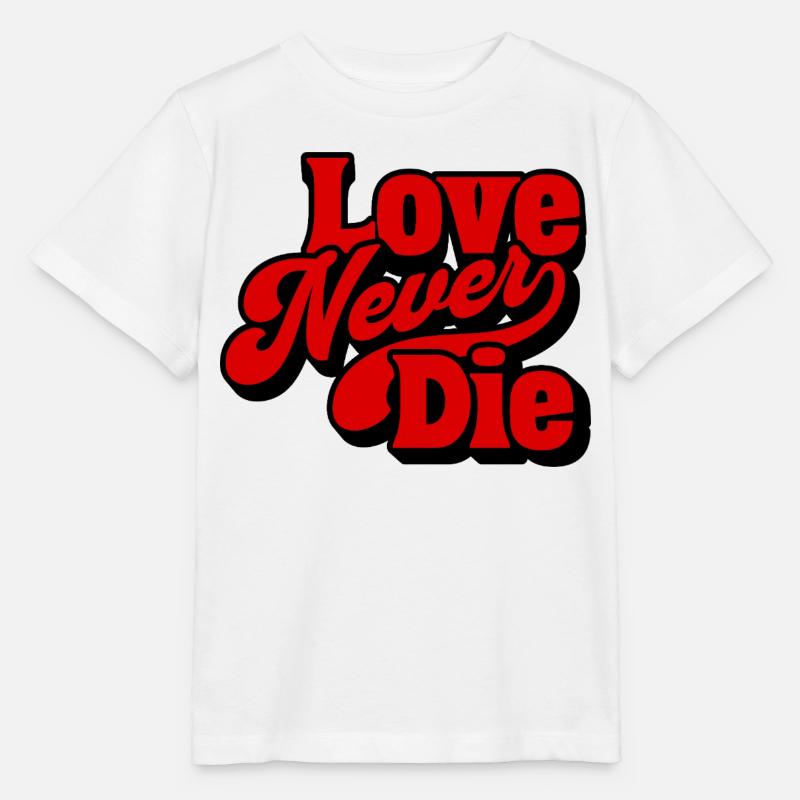 Love Never Die Typographie rétro - T-shirt bio MINI CREATOR Stanley/Stella Enfant - blanc