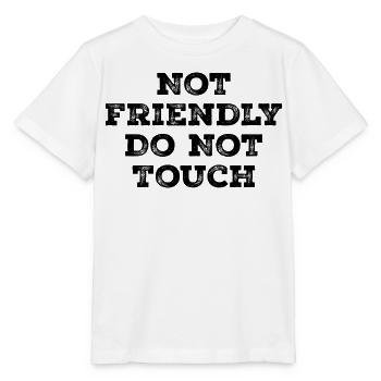 Nicht freundlich, nicht anfassen - Stanley/Stella Kinder T-Shirt MINI CREATOR  - Weiß - Vorne - Maike (125cm)