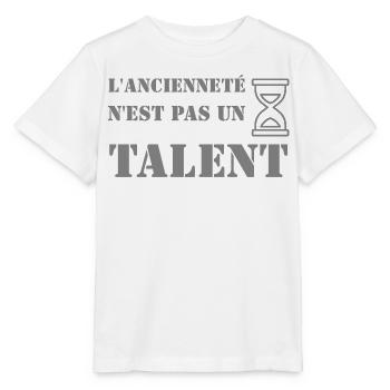 L'ancienneté n'est pas un talent. - T-shirt bio MINI CREATOR Stanley/Stella Enfant - blanc - Devant - Maike (125cm)