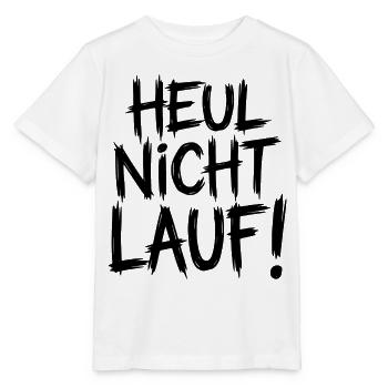 Heul nicht Lauf! - Stanley/Stella Kinder T-Shirt MINI CREATOR  - Weiß - Vorne - Maike (125cm)