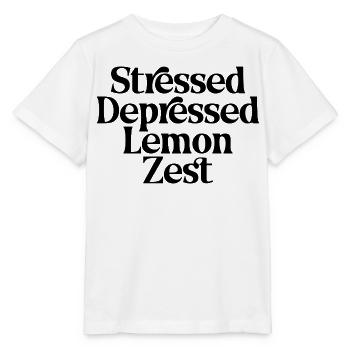 Citation drôle sur le zeste de citron stressé et déprimé - T-shirt bio MINI CREATOR Stanley/Stella Enfant - blanc - Devant - Maike (125cm)