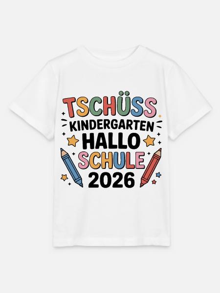 Tschüss Kindergarten 2026 Kita - Stanley/Stella Kinder T-Shirt MINI CREATOR - Weiß