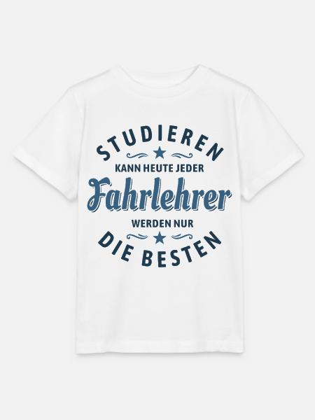 Studieren kann jeder - Fahrlehrer Spruch - Stanley/Stella Kinder T-Shirt MINI CREATOR - Weiß