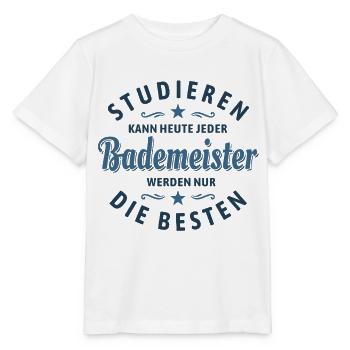 Studieren kann jeder - Bademeister Spruch - Stanley/Stella Kinder T-Shirt MINI CREATOR  - Weiß - Vorne - Maike (125cm)