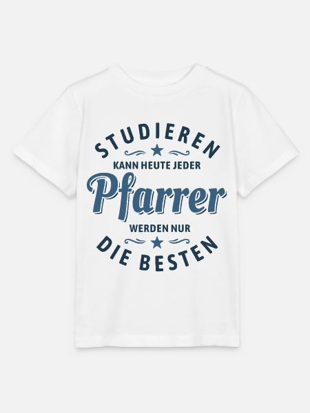 Studieren kann jeder - Pfarrer Spruch - Stanley/Stella Kinder T-Shirt MINI CREATOR  - Weiß